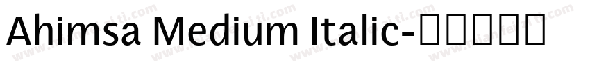 Ahimsa Medium Italic字体转换
